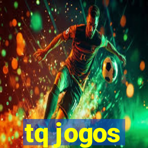 tq jogos